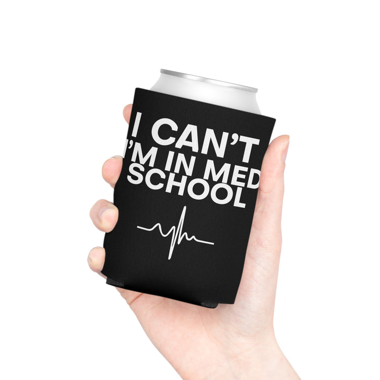 Hilarious Physician School Jest Medicine Students Tee Shirt Can Cooler