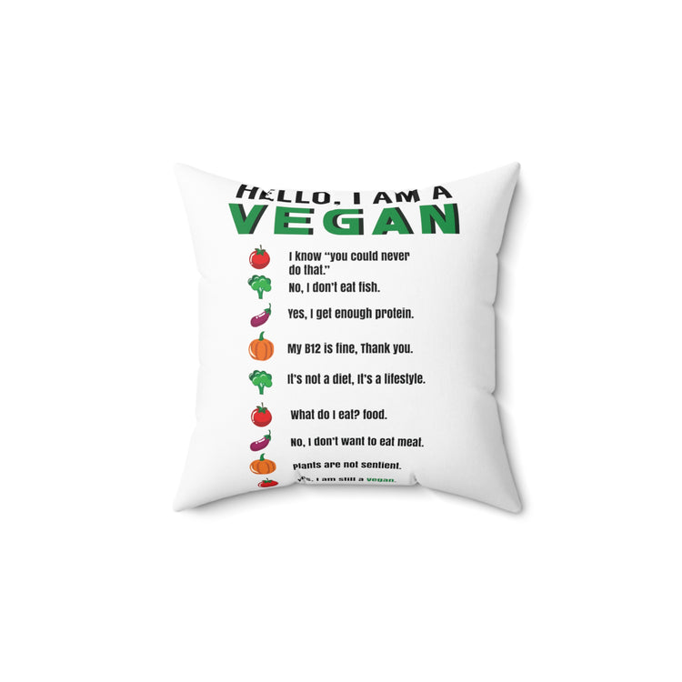 Hello I'm A Vegan Green Leafy Vegetable Healthy Lifestyle Polyester Square Pillow