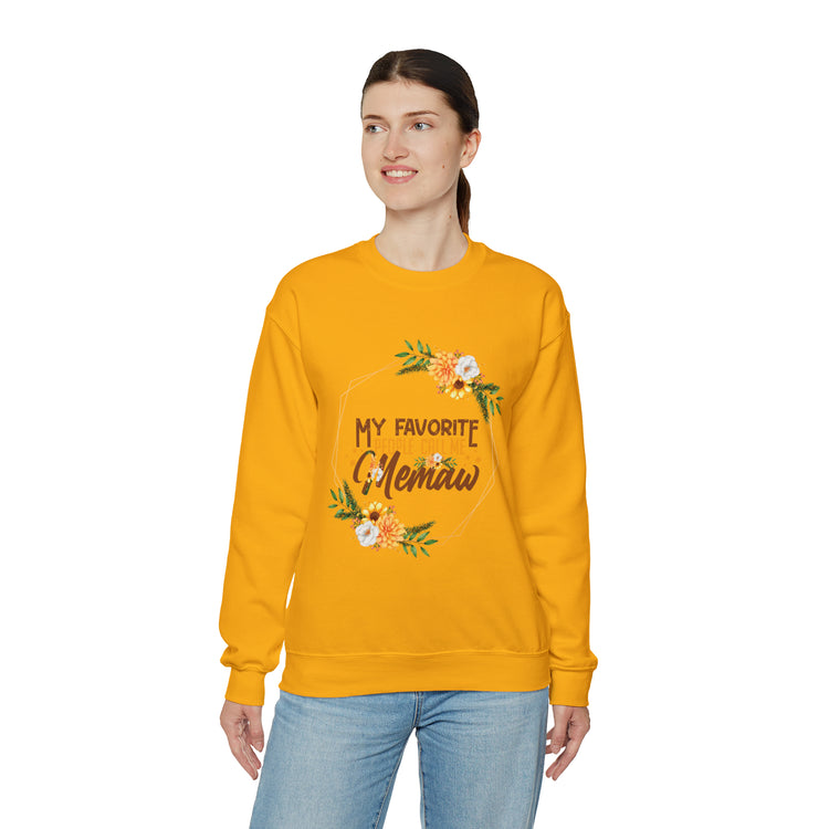 Hilarious My Favorite People Call Memaw Nanna Lover Unisex Crewneck Sweatshirt