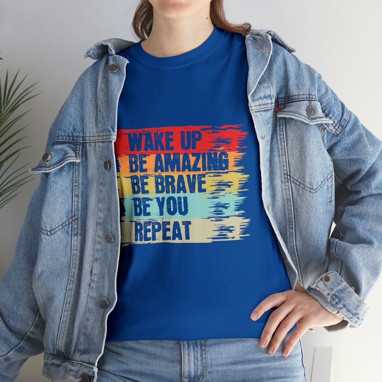 Shirt Funny Retro Inspiring Sayings Amazing Motivational Positive T-Shirt Unisex Heavy Cotton Tee