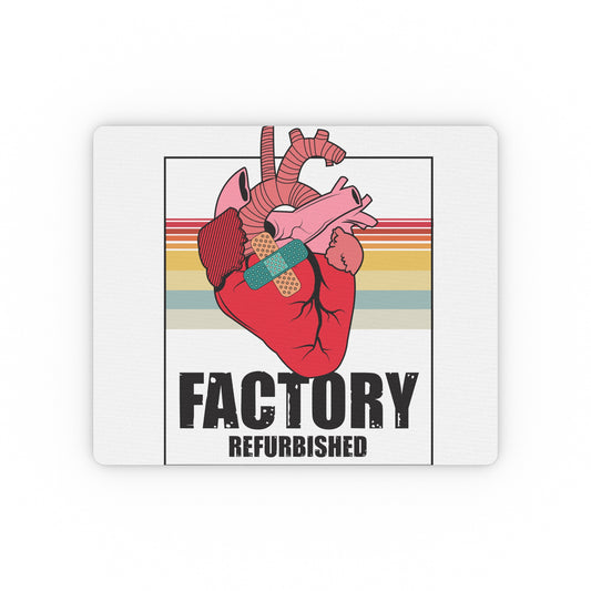 Novelty Factory Refurbished Hearts Recovering Patients Sayings Rectangular Mouse Pad