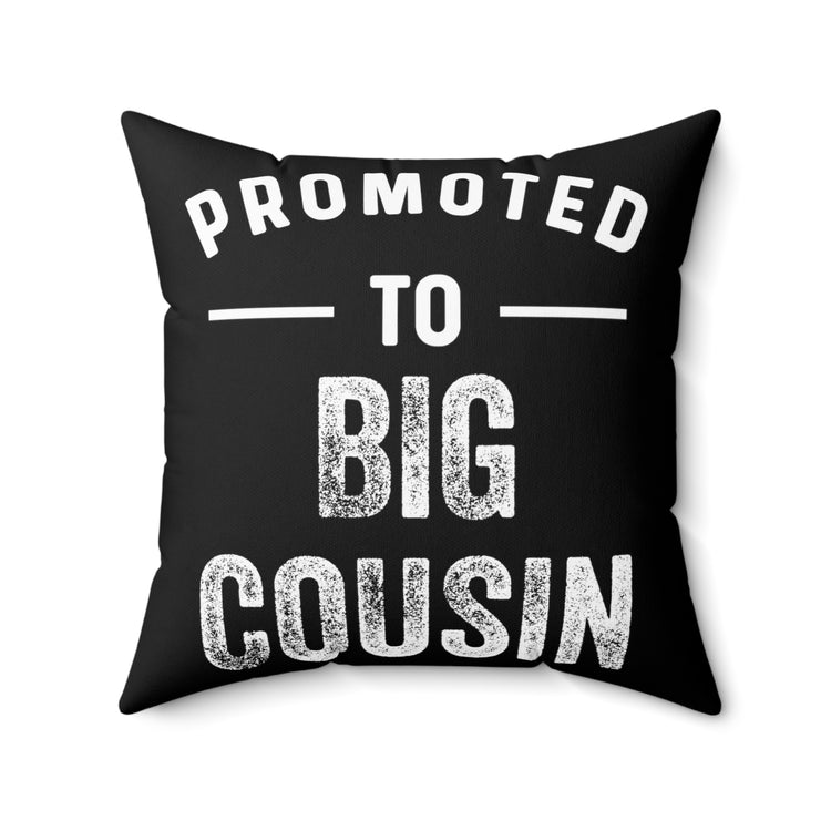 Promoted To Big Cousin Pregnancy Announcement Kids Gender Reveal Spun Polyester Square Pillow