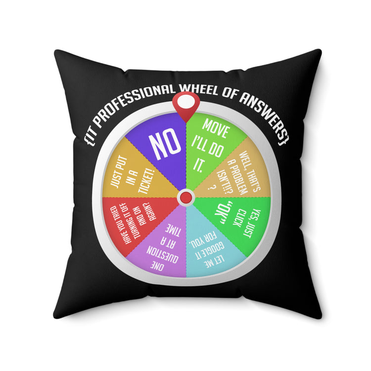 Novelty IT Professional Wheel Of Answers Tech Information Infotech Computer Information's Spun Polyester Square Pillow