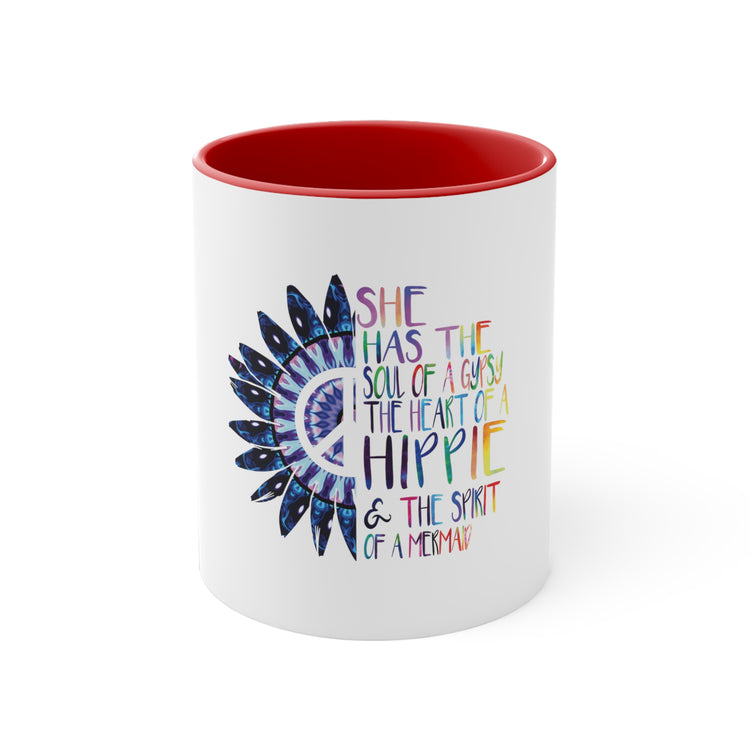 She Has The Soul Of Gypsy Heart Of Hippie Spirit 11oz Accent Mug