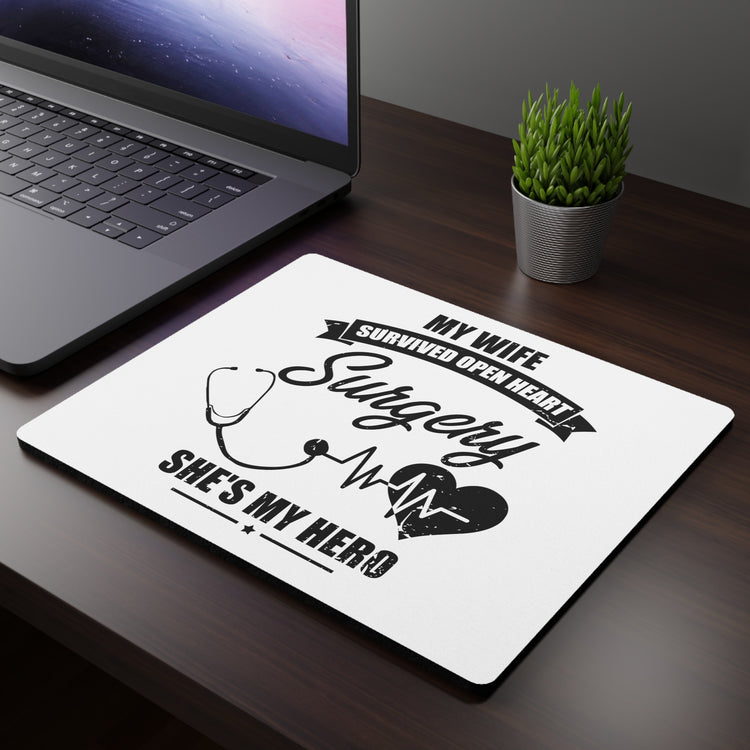 Humorous Recuperating Statements Wife Appreciation Graphic Funny Wives Appreciation Heart Surgeries Recovery Rectangular Mouse Pad