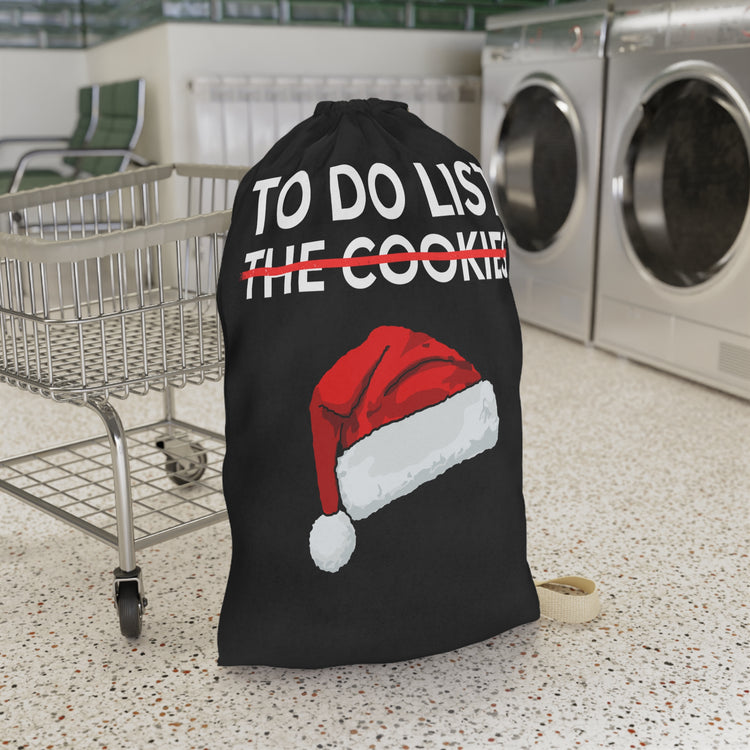 Funny Saying To Do List The Cookies Christmas Women Men Gag Novelty  To Do List The Cookies Christmas Wife  Laundry Bag