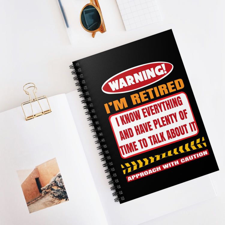 Humorous Warning I'm Retired Grandmother Spiral Notebook - Ruled Line