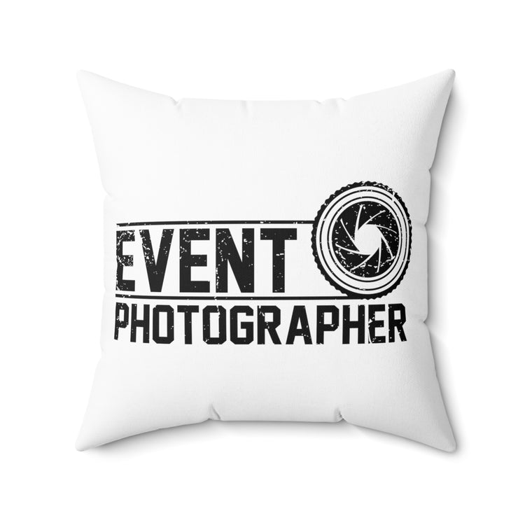 Novelty Videographer Cameraman Portraitist Photojournalist Cinematographer Photography  Spun Polyester Square Pillow