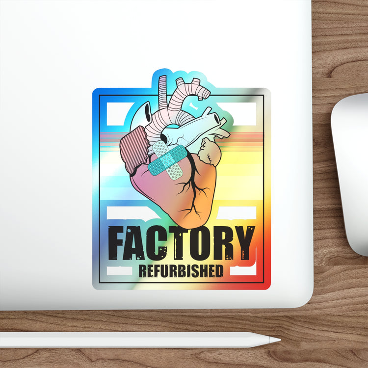 Novelty Factory Refurbished Hearts Recovering Patients Holographic Die-cut Stickers