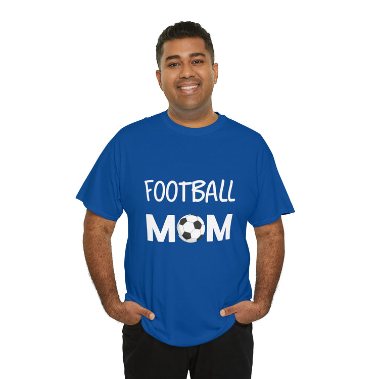 Shirt Funny Football Mom Tailgate Sports Athletic Support Game Team T-Shirt Unisex Heavy Cotton Tee