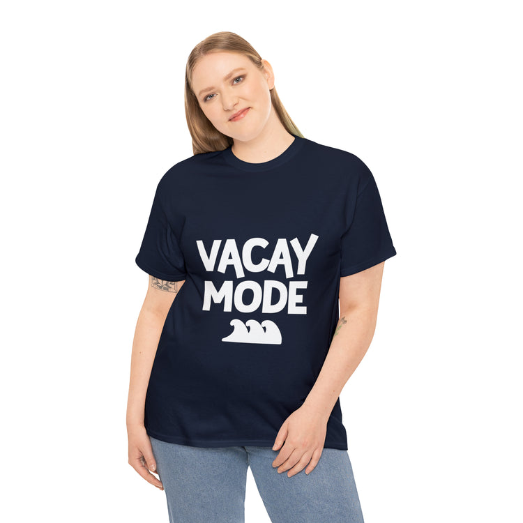 Shirt Funny Vacay Mode Travel Explore Vacation Adventure Companion T-Shirt Unisex Heavy Cotton Tee