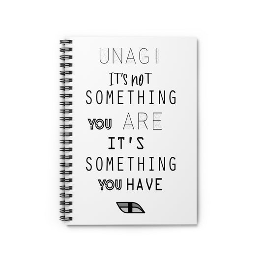 Awesome Unagi Its Not Something You Are Spiral Notebook - Ruled Line
