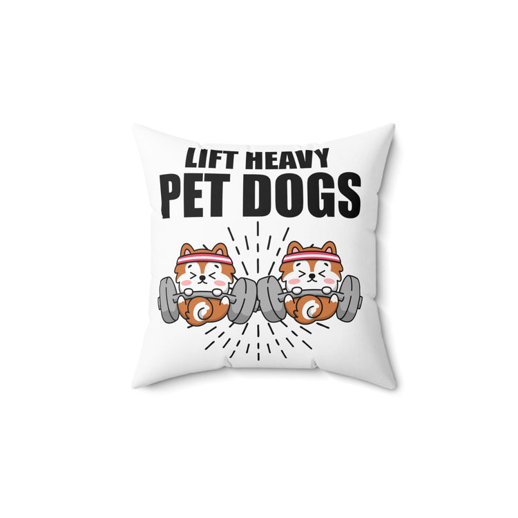 Humorous Pet Dog Weightlifting Physical Fitness Spun Polyester Square Pillow