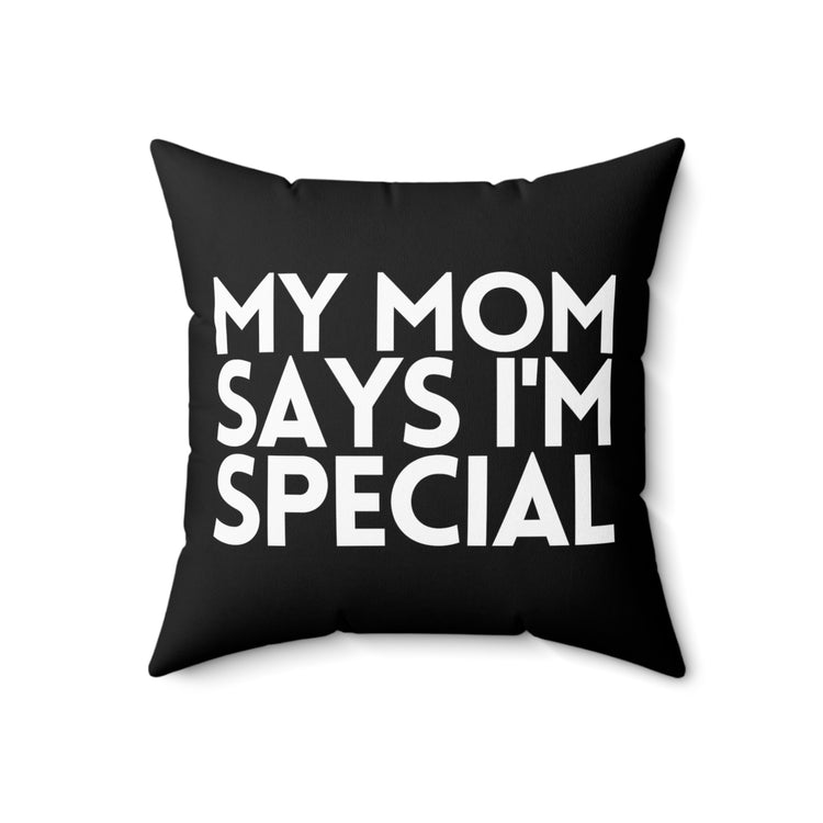 Inspirational Mommy's Favorite Kiddo Uplifting Favorable Families Spun Polyester Square Pillow