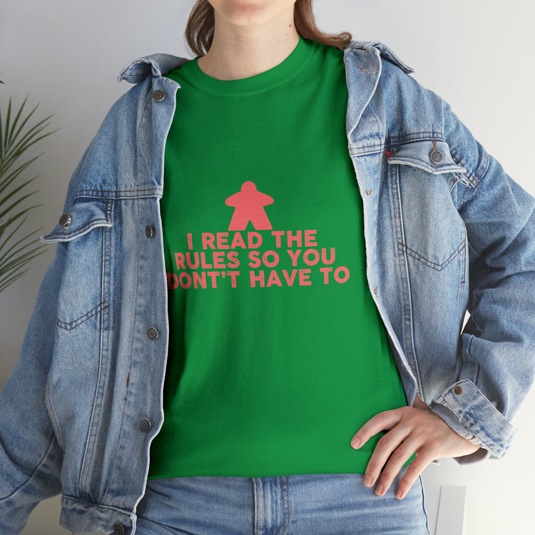 Shirt Funny Don't Have To Read Rules Gaming Multiplayer Game Gift T-Shirt Unisex Heavy Cotton Tee