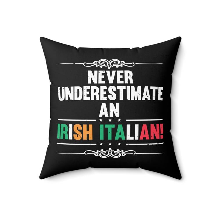 Humorous Patriotic Nationalistic Italia Nationalism Lover Patriotism Spun Polyester Square Pillow