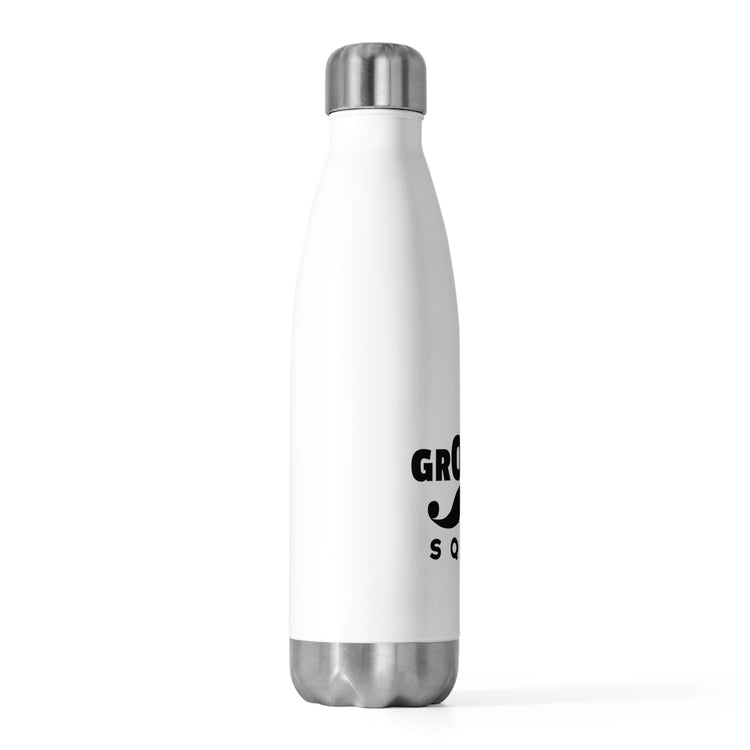 Funny Groom Squad Wedding Bachelors Mustache Wedding Hilarious Grooms Bridal Sayings Engagement Fiance 20oz Insulated Bottle