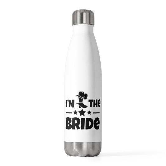 Humorous Countryside Weddings Bachelorettes Bride Engagement Hilarious Bridal Sarcastic Graphic Sayings Funny 20oz Insulated Bottle