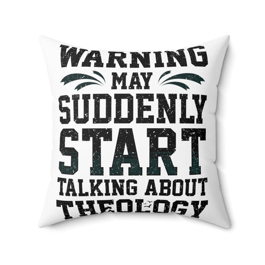 Inspiring Fighting Prayer Uplifting Theologists Catholic Spun Polyester Square Pillow