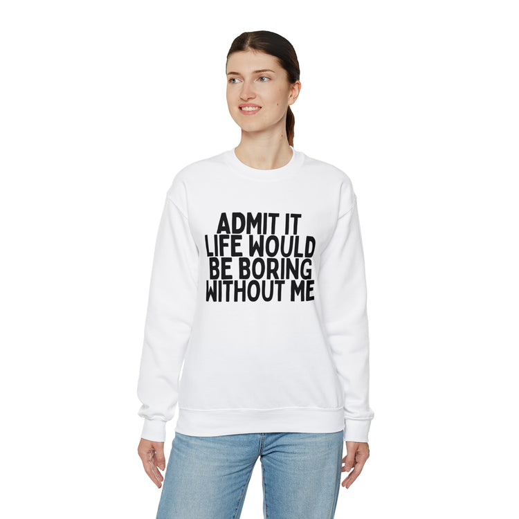 Humorous Awkward Boring Lives Introverts Sarcastic Unisex Crewneck Sweatshirt