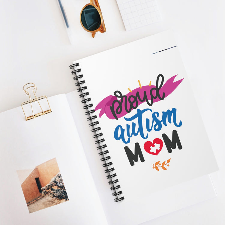 Proud Autism Mom Spiral Notebook - Ruled Line