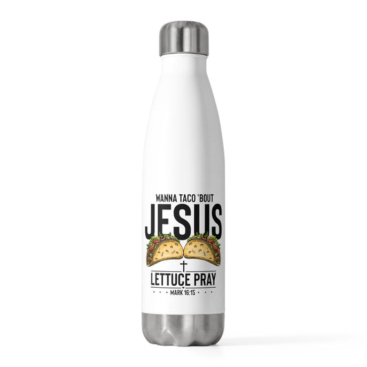 Humorous Taco Foodie Priesthood Catholic Church Pastor Pun 20oz Insulated Bottle