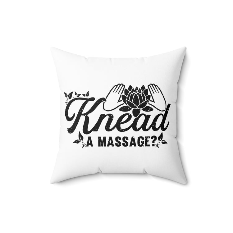 Hilarious Masseuse Acupressure Reflexologist Reflexology Shiatsu Masseur Physiotherapist Lover Spun Polyester Square Pillow