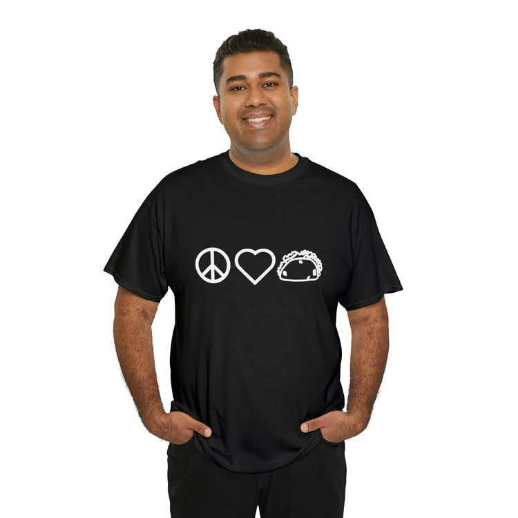 Shirt Funny Peace Love Tacos Mexican Fiesta Food Lover's Gift Humor T-Shirt Unisex Heavy Cotton Tee