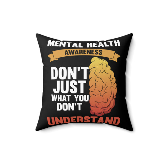 Humorous Don't Judge Don't Understand Psychiatry Spun Polyester Square Pillow