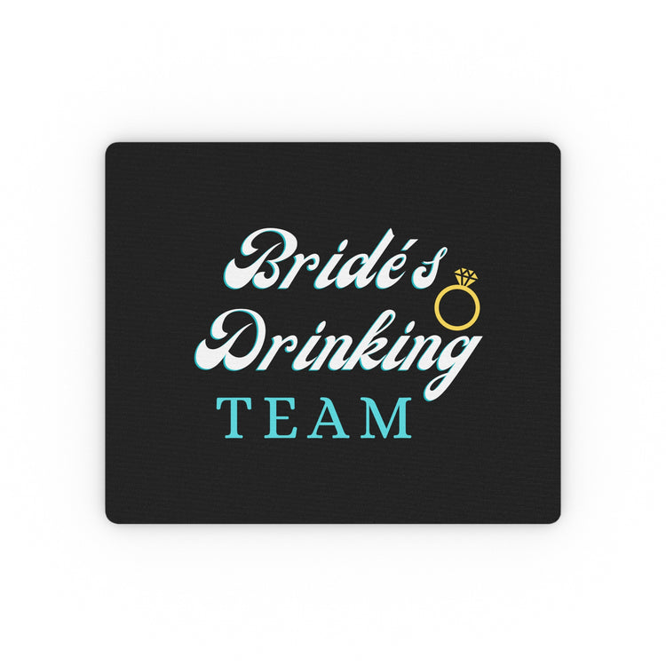 Novelty Bride's Drinking Teams Bachelorette| Funny Bachelors Gag Party Saying Rectangular Mouse Pad