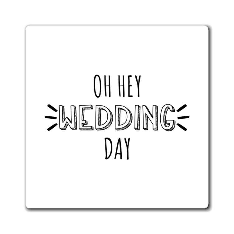 Oh Hey Wedding Day Future Mrs Future Mrs Wifey| Wedding Engagement Magnets