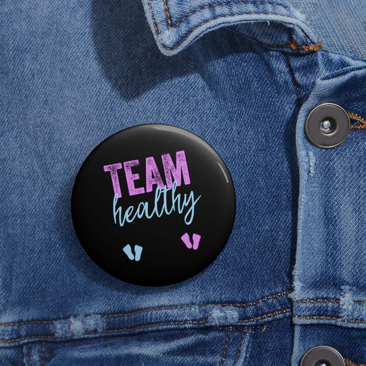 Team Healthy Boy Or Girl Gender Reveal Custom Pin Buttons