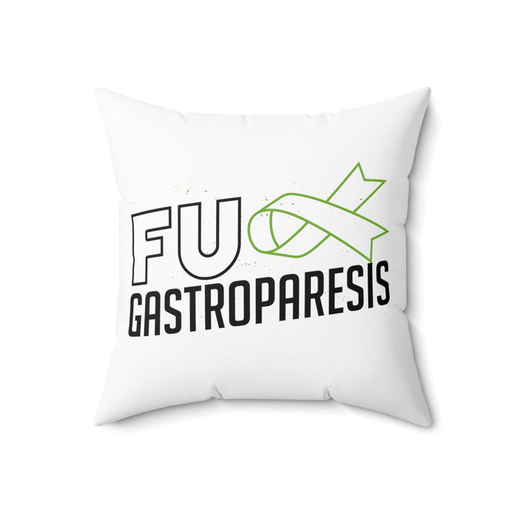 Hilarious Gastroparesis Gastric Stasis Sickness Overcomer Humorous Spun Polyester Square Pillow