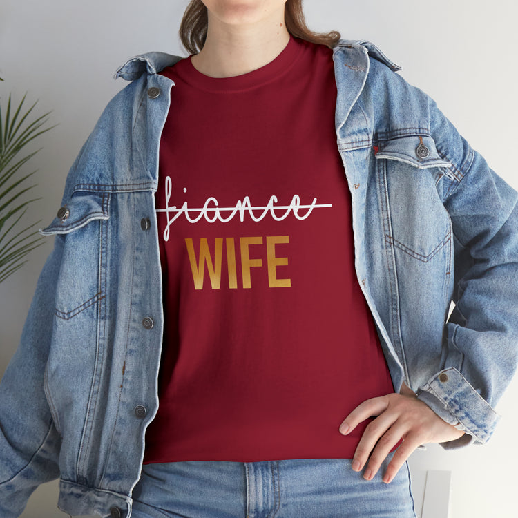 Shirt Funny Fiance Wife Gift Engagement Proposal Marriage Gift T-Shirt Unisex Heavy Cotton Tee