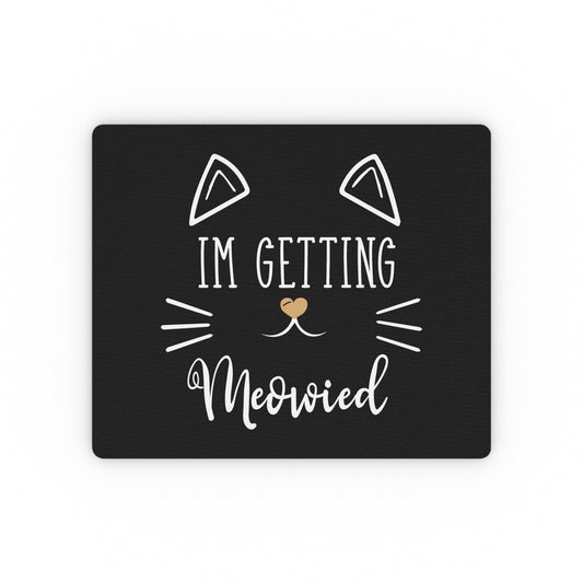 Hilarious Fiance Engagement Sarcastic Kitten Nuptials Illustration Mockeries Gags Rectangular Mouse Pad