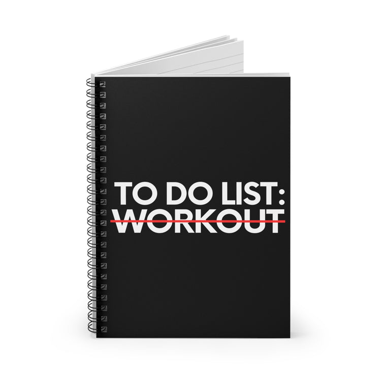 Funny Saying To Do List Workout Gym Exercises Women Men Novelty Sarcastic Wife To Do List Workout Dad Gag Spiral Notebook - Ruled Line