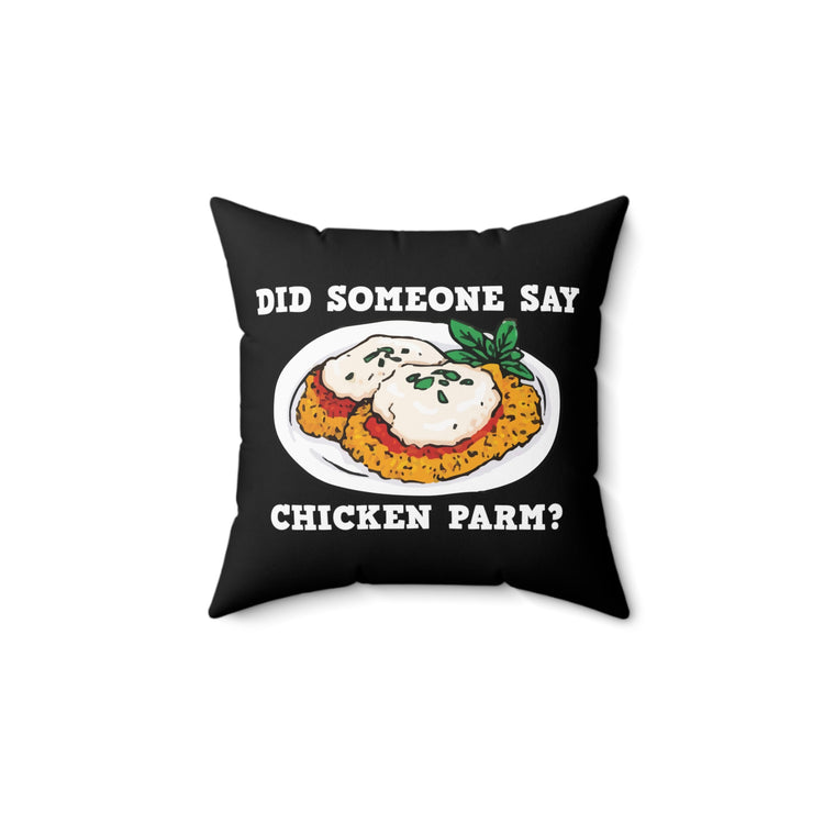 Funny Parmigiana Food Devotee Men Women Spun Polyester Square Pillow