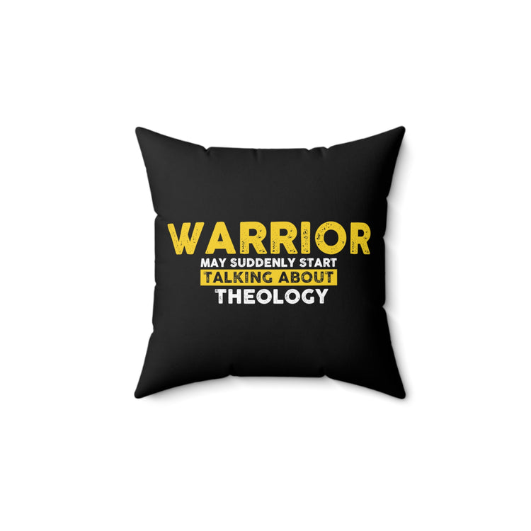 Inspiring Fighting Prayer Uplifting Theologists Pastor Catholic Spun Polyester Square Pillow