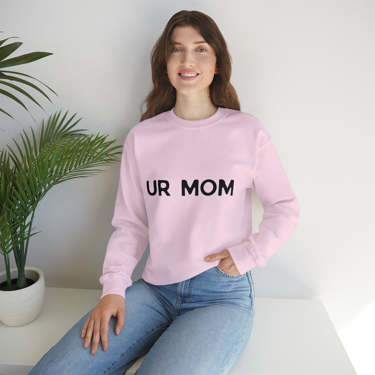 Humorous Taunting Your Momma Sarcastic Line Sarcastic Unisex Crewneck Sweatshirt