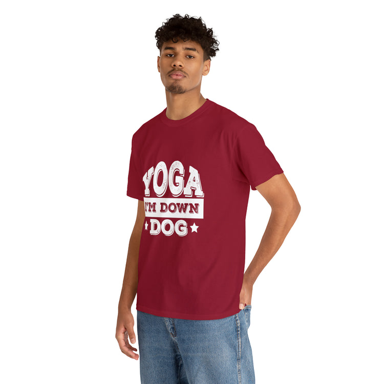 Shirt Funny Yoga I'm Down Dog Exercise Saying Workout Meditation Fitness Motivation T-Shirt Unisex Heavy Cotton Tee