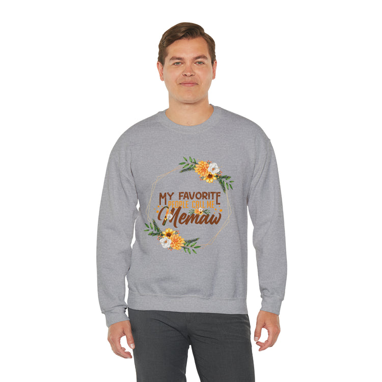 Hilarious My Favorite People Call Memaw Nanna Lover Unisex Crewneck Sweatshirt