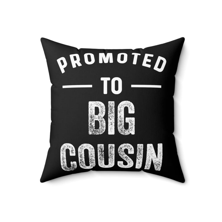 Promoted To Big Cousin Pregnancy Announcement Kids Gender Reveal Spun Polyester Square Pillow