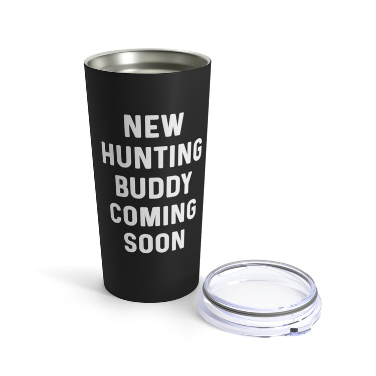 New Hunting Buddy Coming Soon Baby Bump Shirt Tumbler 20oz