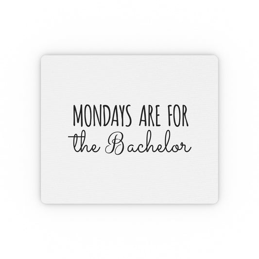 Funny Bachelors Mondays Engagements Wedding Fiance Groom Hilarious Groomsmen Sarcastic Saying Sacasm  Rectangular Mouse Pad