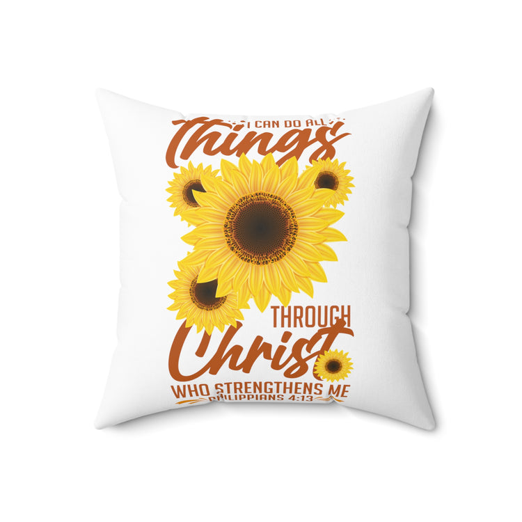 Inspirational Christianity Sunflowers Philippians Catholic Religious Uplifting Scriptures Spun Polyester Square Pillow