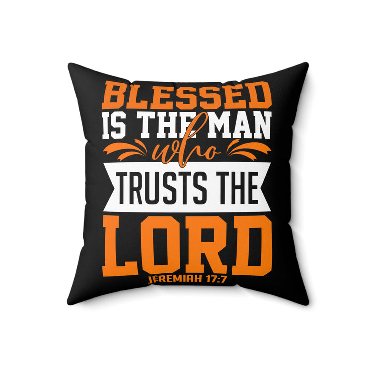 Inspirational Persevering Christians Faithfulness Sayings Uplifting Praying Church Spun Polyester Square Pillow