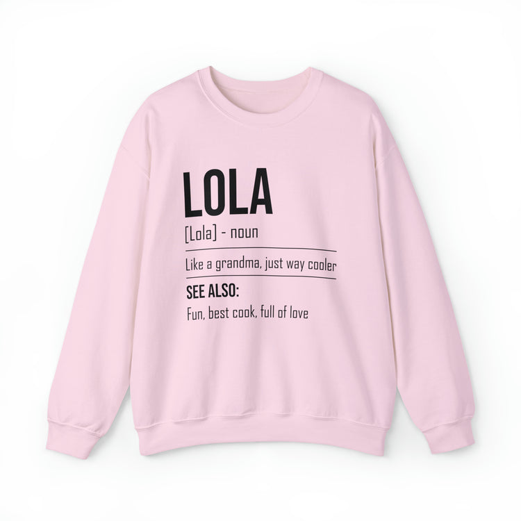 Hilarious Lola's Grandmother Nan Nanny Filipinos Moms Nanna Unisex Crewneck Sweatshirt