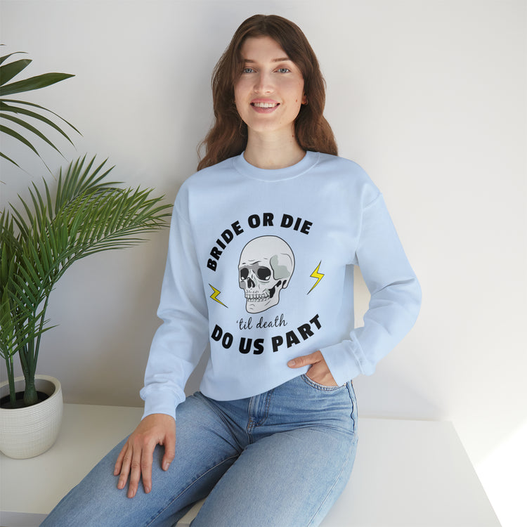 Funny Bride Engagement Pledges Festivals Sarcastic Unisex Crewneck Sweatshirt