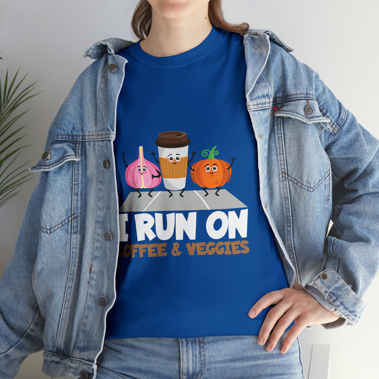 Shirt Funny Run On Coffee And Veggies Energy Caffeinated Organic Gourmet Vegetarian T-Shirt Unisex Heavy Cotton Tee