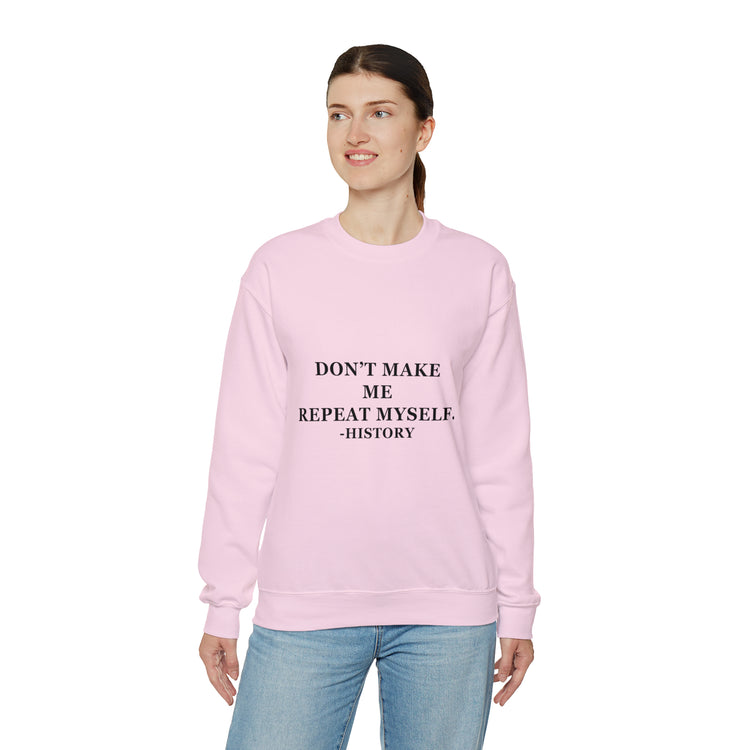 Humorous Historians Arguing Sarcastic Statements Professors Pun Unisex Crewneck Sweatshirt